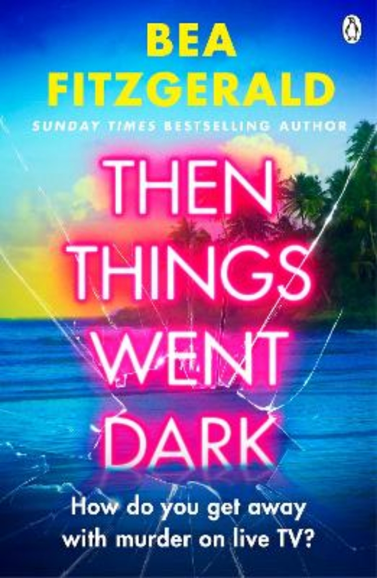Picture of Then Things Went Dark