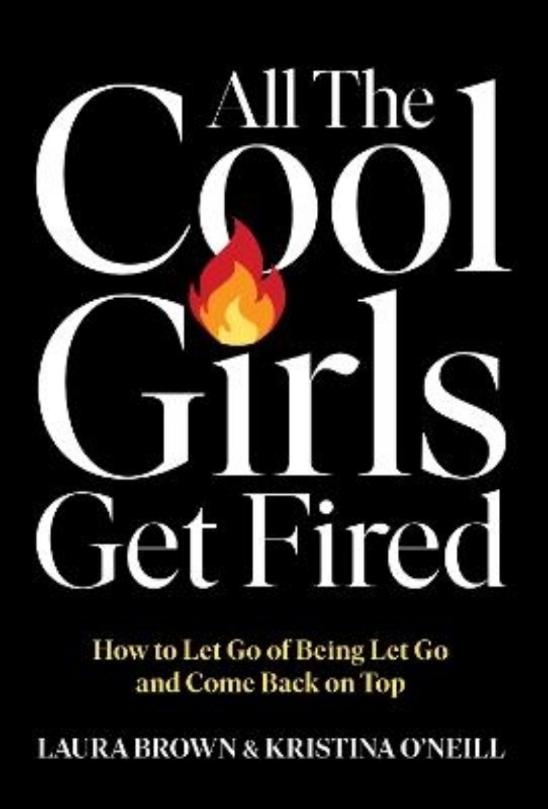 Picture of All the Cool Girls Get Fired