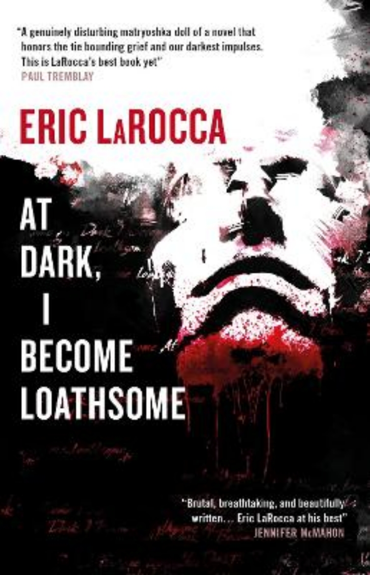 Picture of At Dark, I Become Loathsome