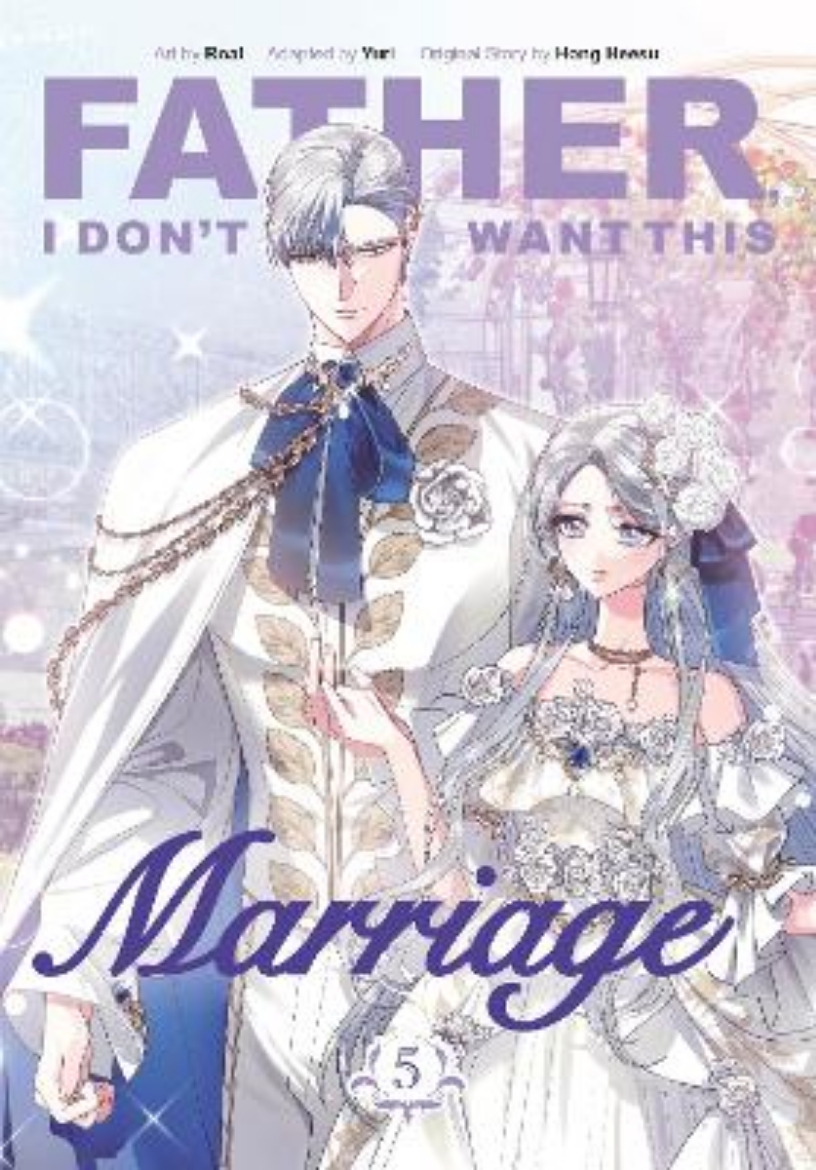 Picture of Father, I Don't Want This Marriage, Vol. 5