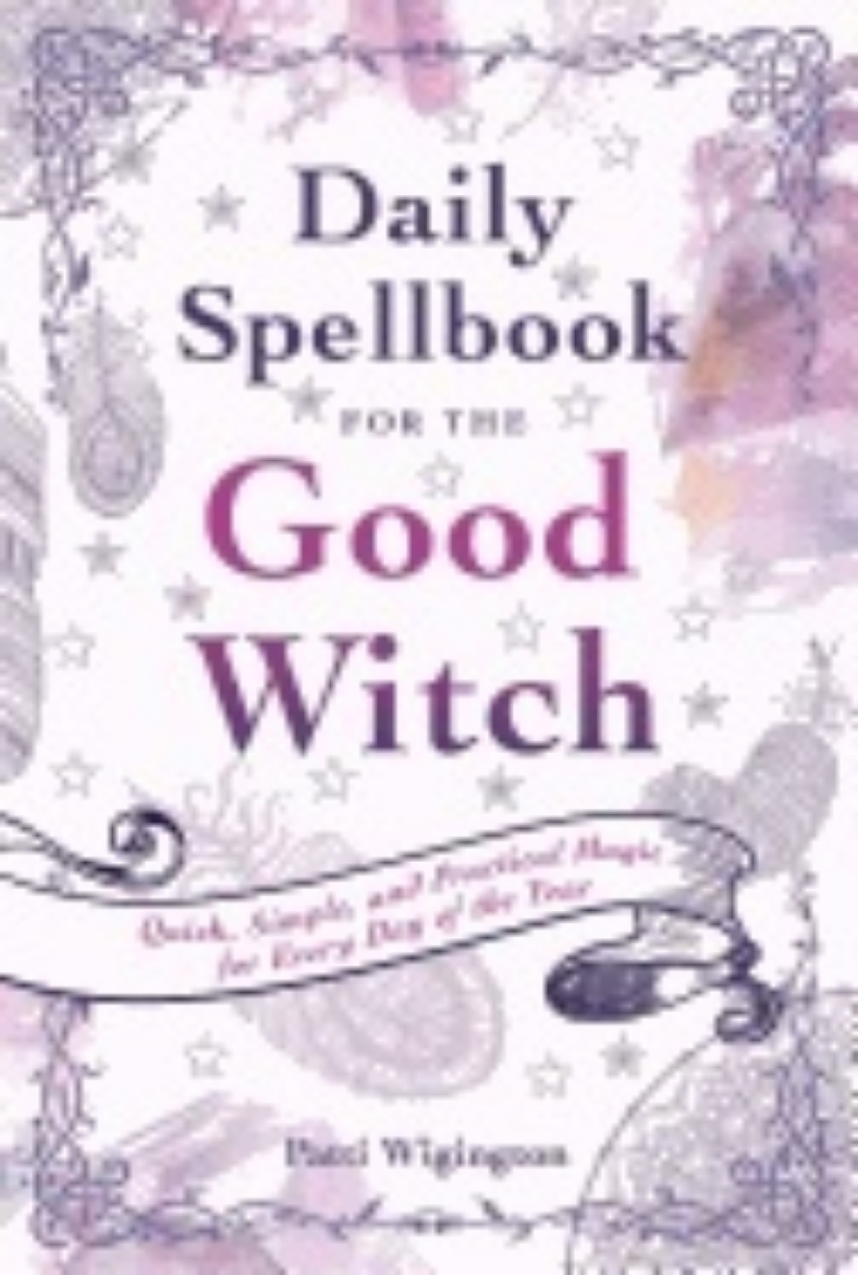 Picture of Daily spellbook for the good witch - quick, simple, and practical magic for