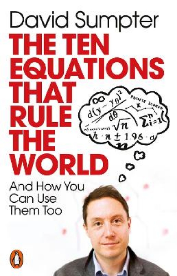 Picture of Ten Equations that Rule the World - And How You Can Use Them Too