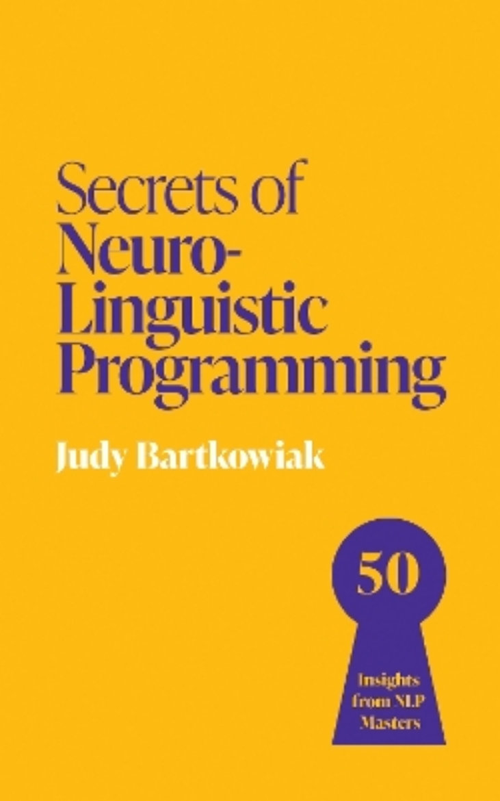 Picture of Secrets of Neuro-Linguistic Programming
