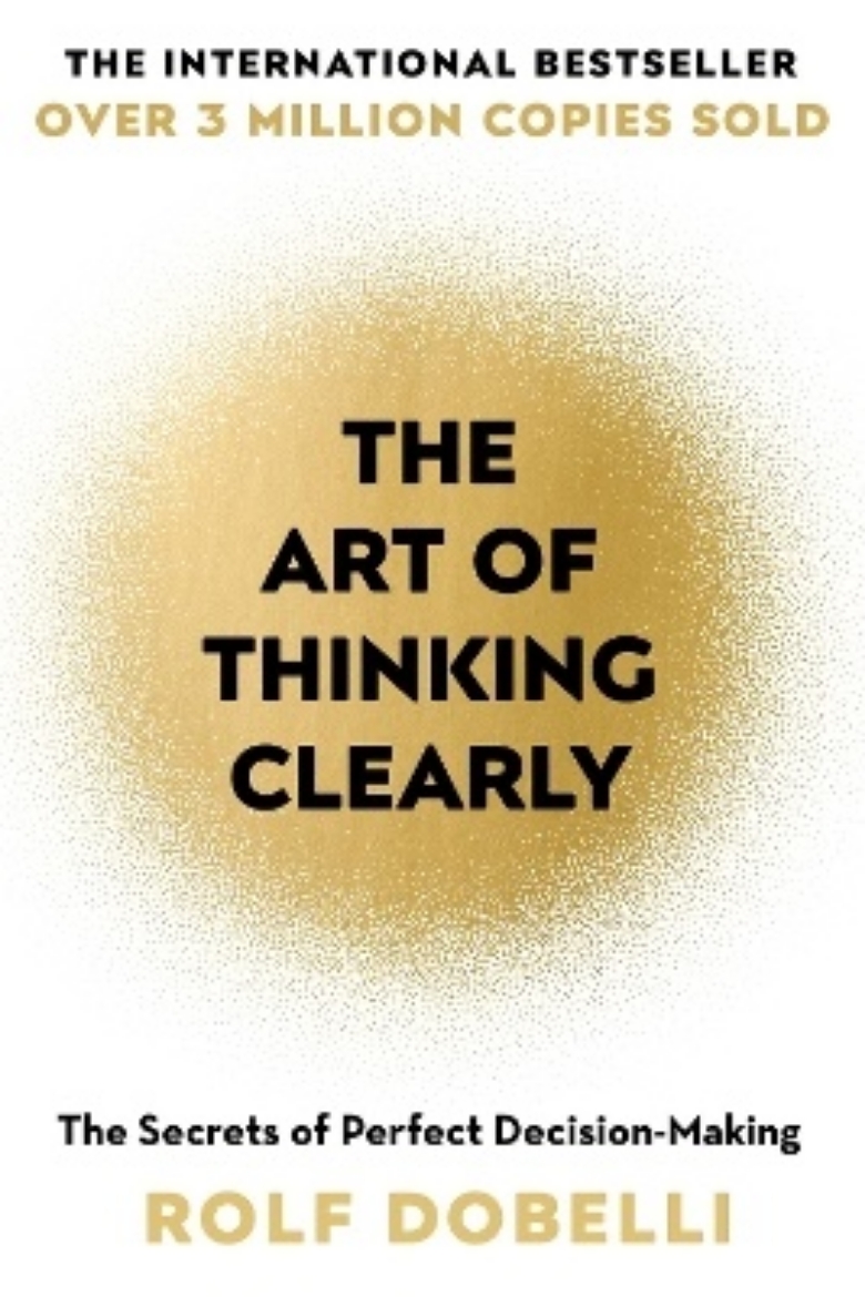 Picture of The Art of Thinking Clearly