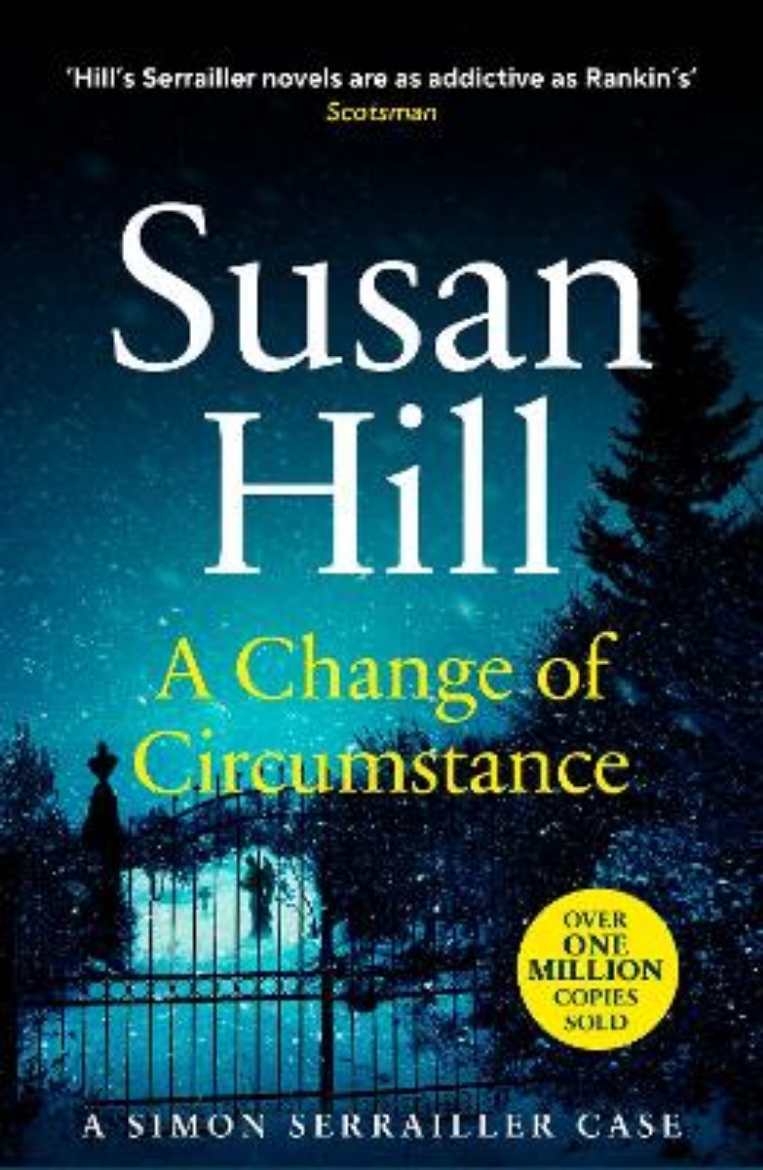 Picture of Change of Circumstance - The new Simon Serrailler novel from the million-co