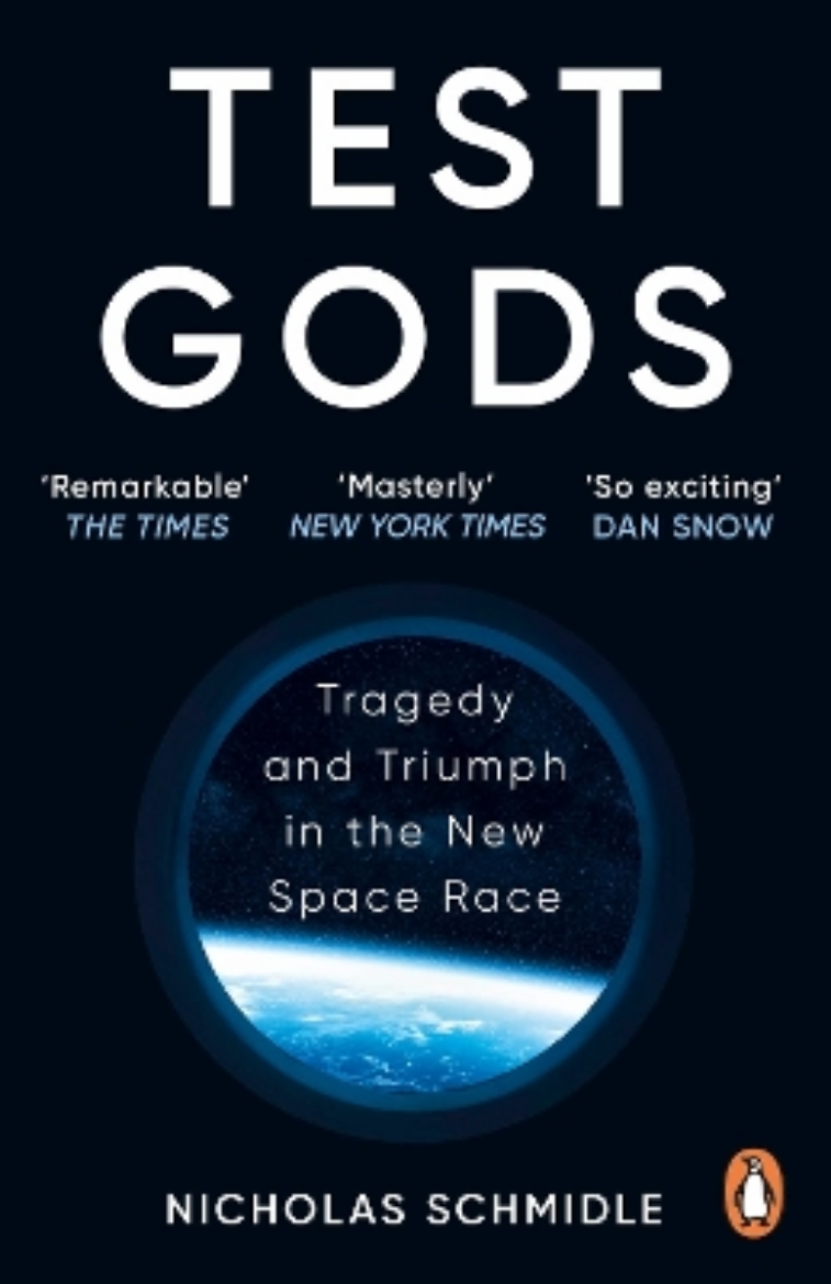 Picture of Test Gods - Tragedy and Triumph in the New Space Race