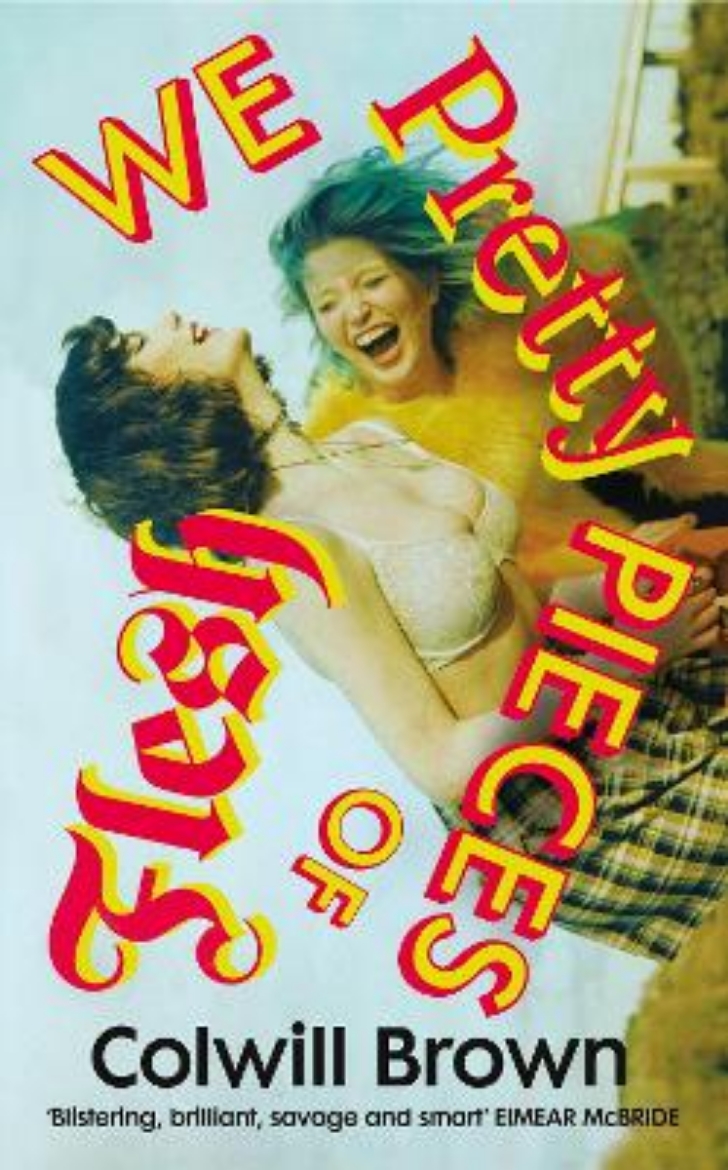 Picture of We Pretty Pieces of Flesh