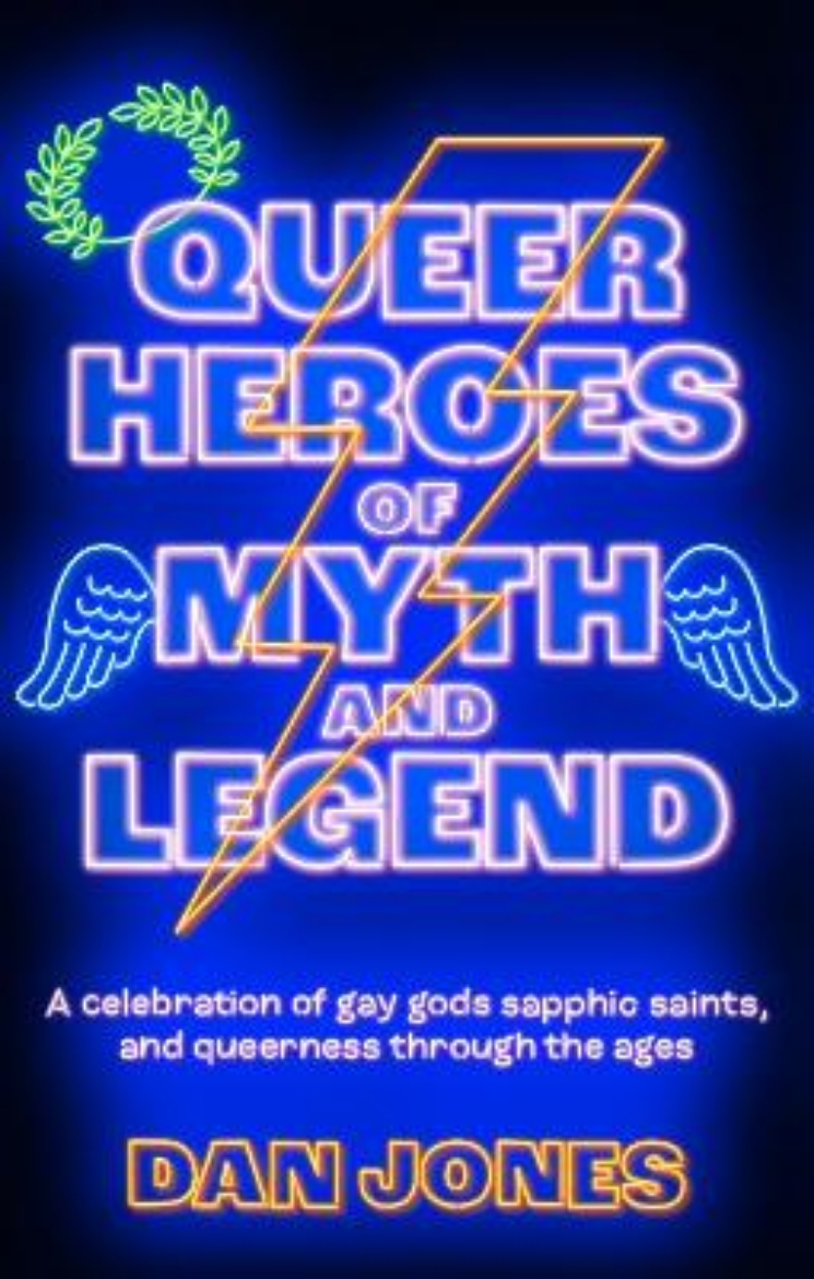 Picture of Queer Heroes of Myth and Legend