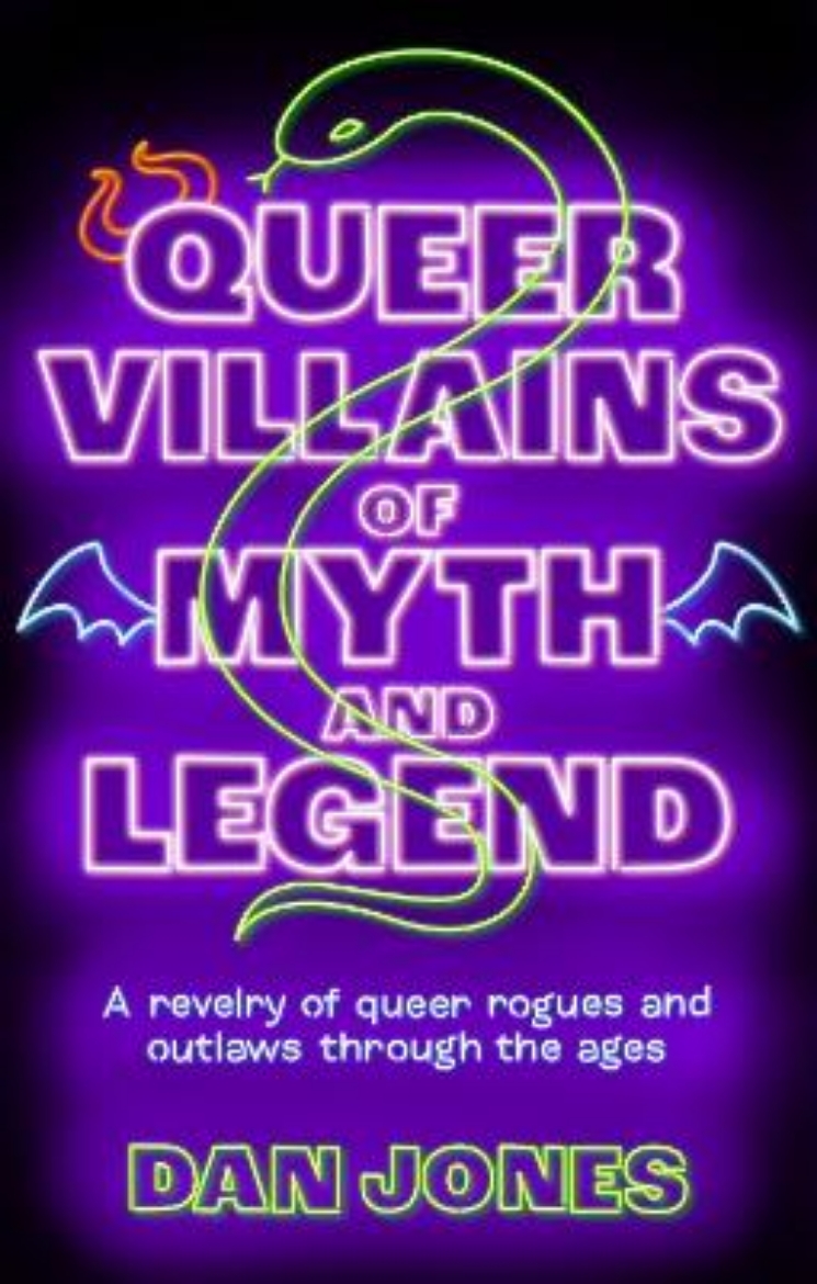 Picture of Queer Villains of Myth and Legend