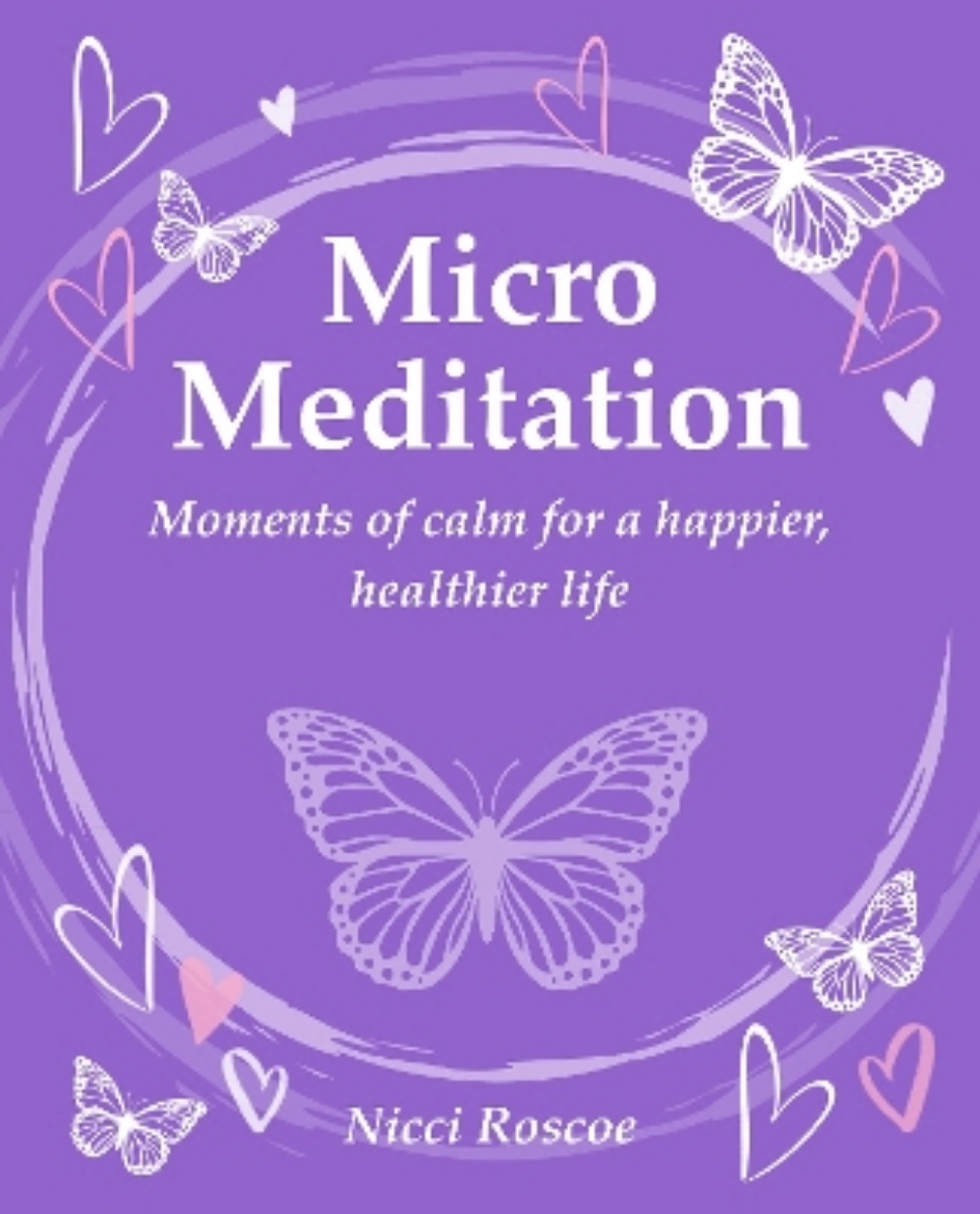 Picture of Micro Meditation: Moments of Calm for a Happier, Healthier Life