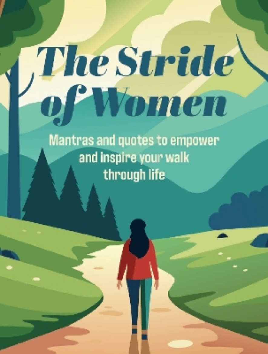 Picture of The Stride of Women: Mantras and Quotes to Empower and Inspire Your Walk Through Life