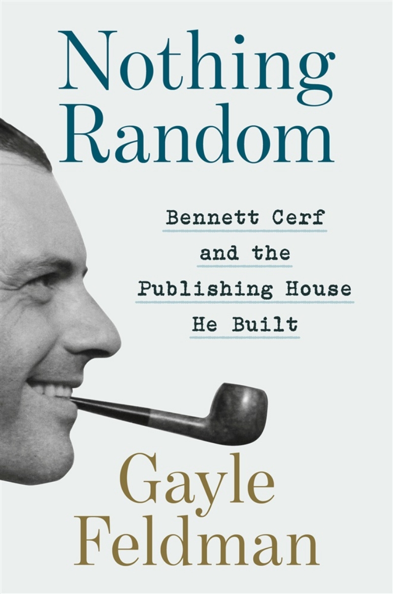 Picture of Nothing Random: Bennett Cerf and the Publishing House He Built