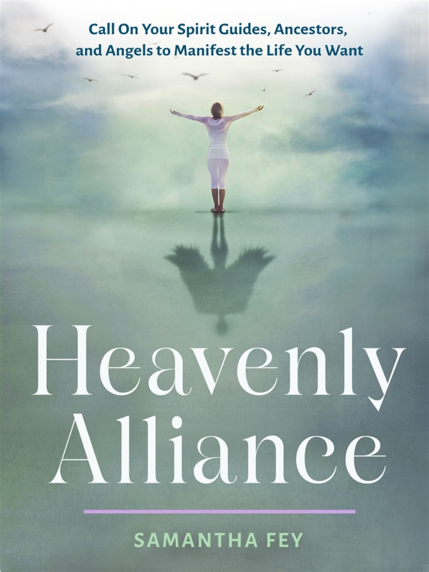 Picture of Heavenly Alliance: Call on Your Spirit Guides, Ancestors, and Angels to Manifest the Life You Want