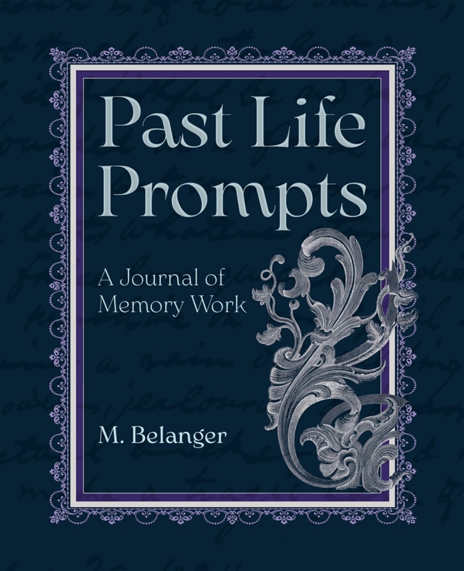 Picture of Past Life Prompts: A Journal of Memory Work