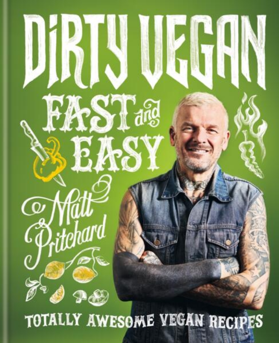 Picture of Dirty Vegan Fast and Easy: Totally awesome vegan recipes