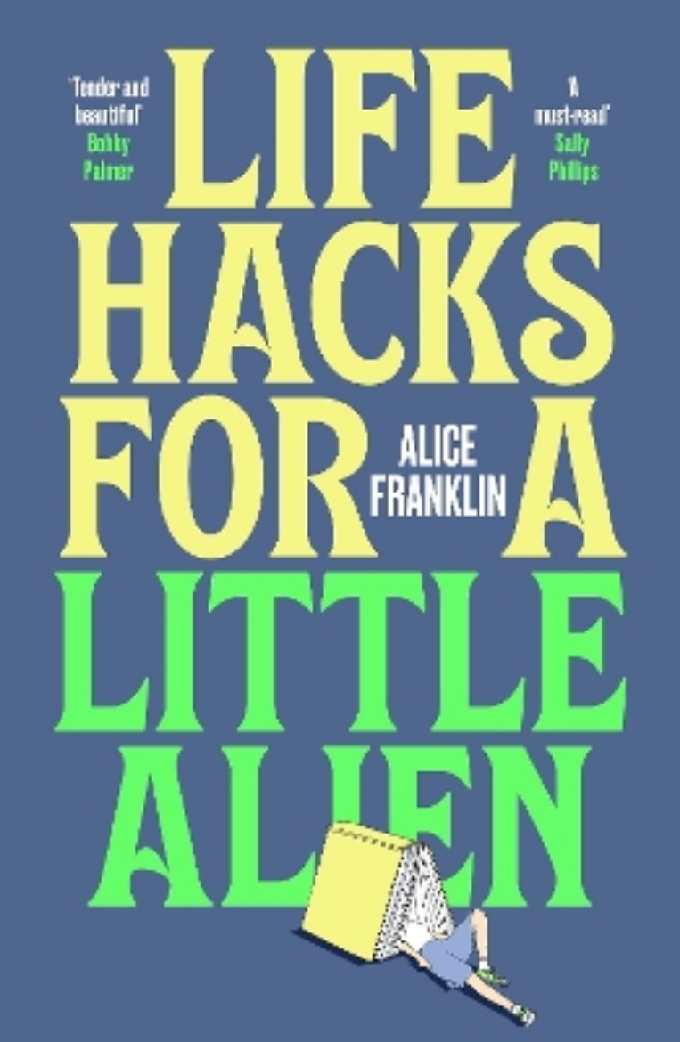 Picture of Life Hacks For a Little Alien