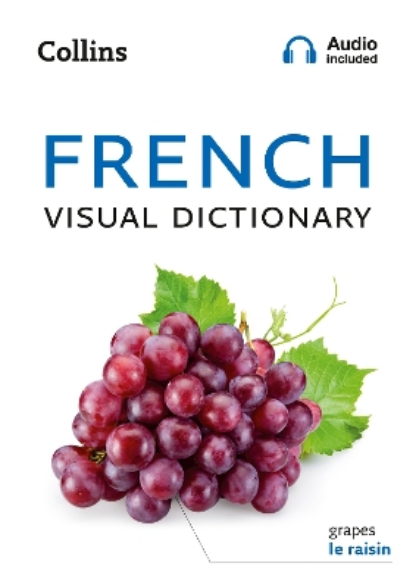 Picture of French Visual Dictionary: A photo guide to everyday words and phrases in French (Collins Visual Dictionary)