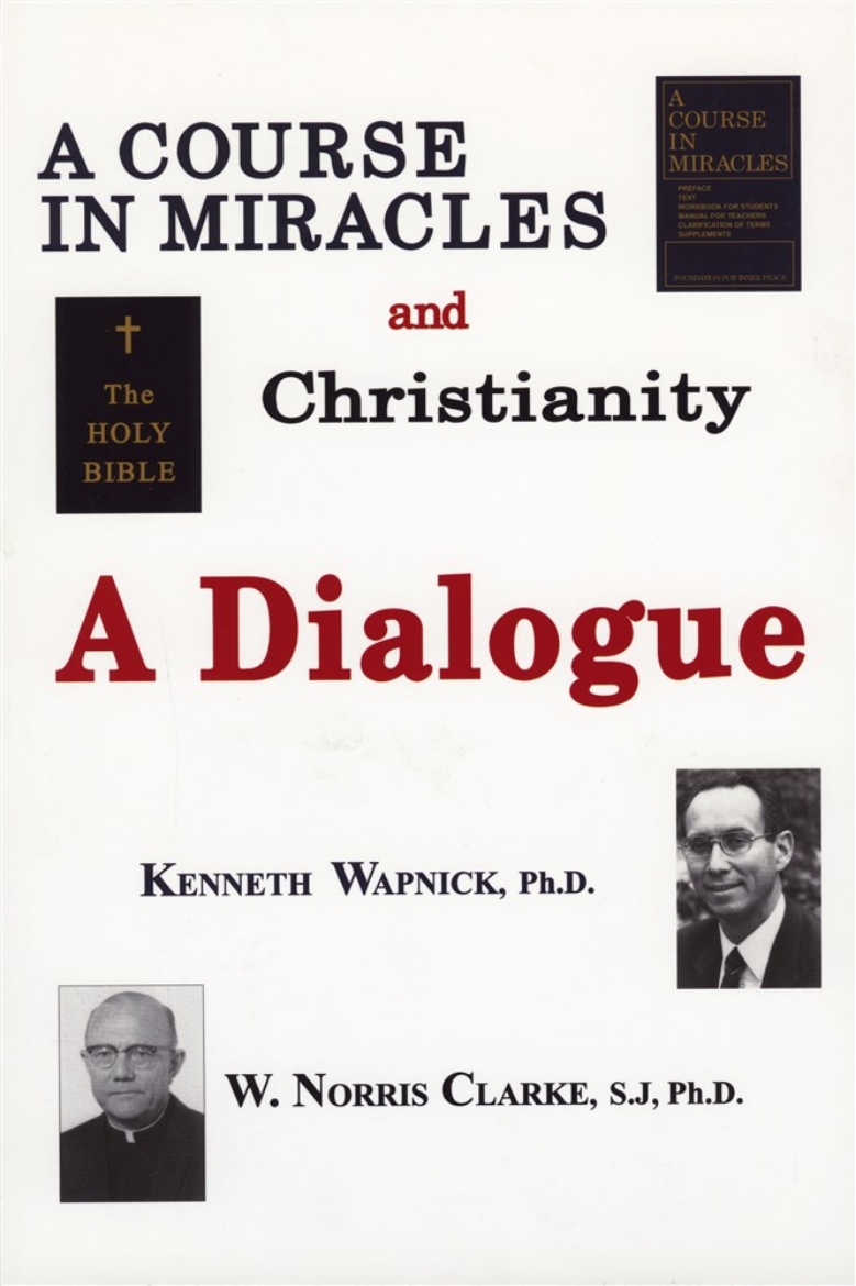Picture of Course In Miracles And Christianity: A Dialogue