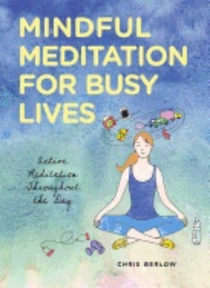 Picture of Mindful Meditation for Busy Lives