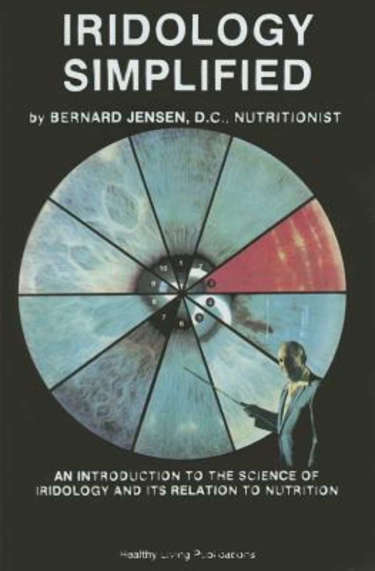 Picture of Iridology Simplified: An Introduction To The Science Of Iridology And Its Relation To Nutrition (Q)
