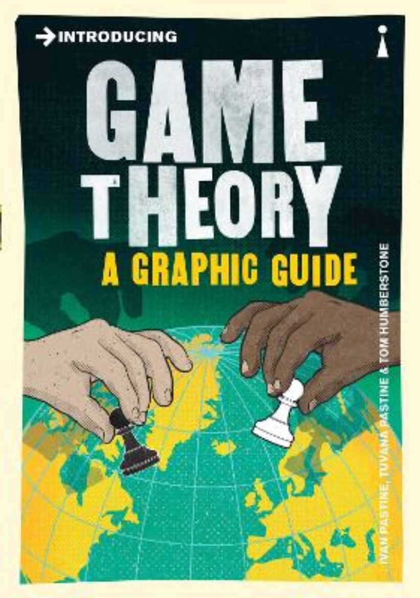 Picture of Introducing game theory - a graphic guide