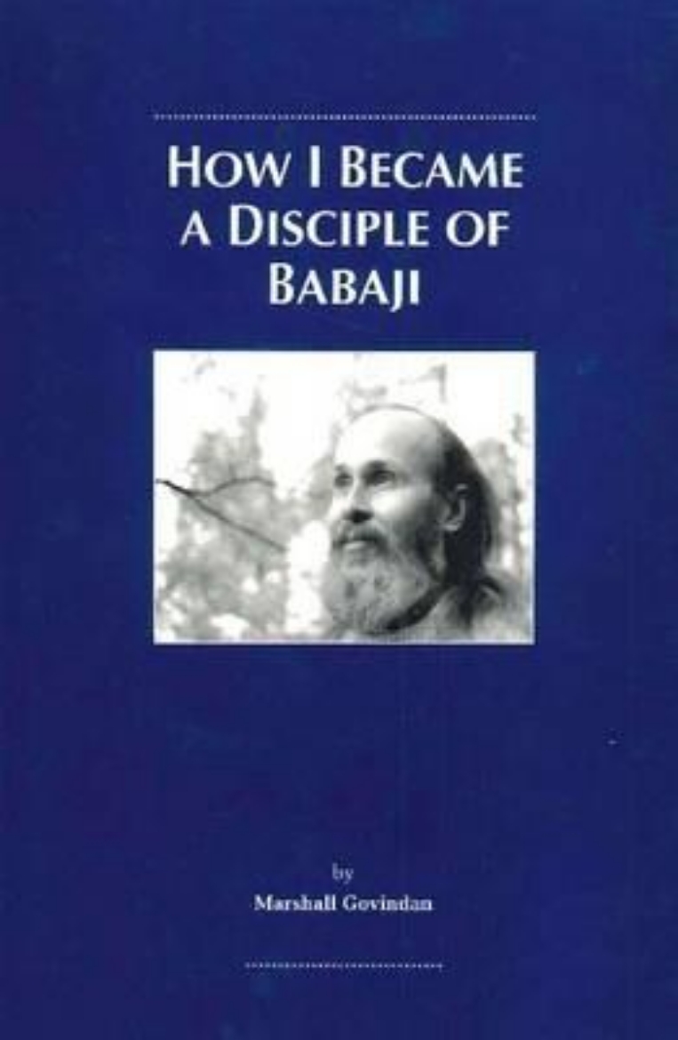 Picture of How I Became A Disciple Of Babaji