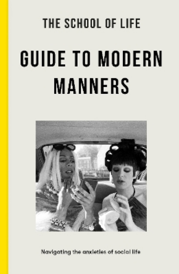 Picture of The School of Life Guide to Modern Manners