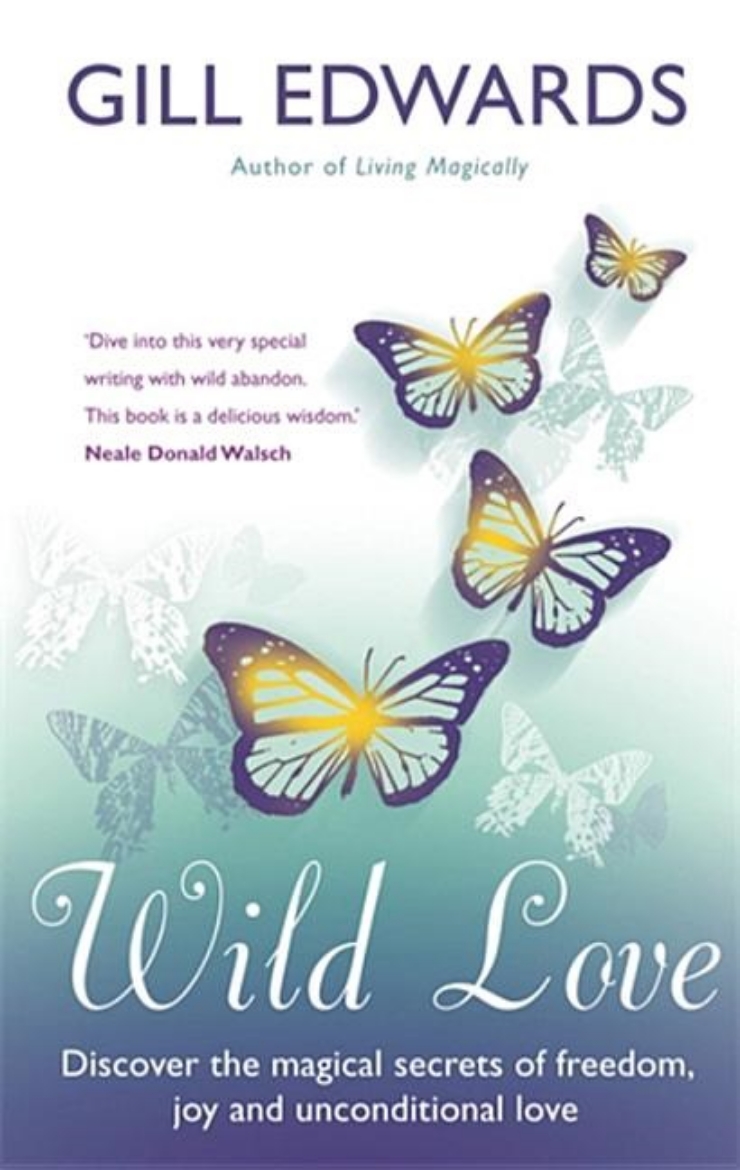 Picture of Wild love - discover the magical secrets of freedom, joy and unconditional