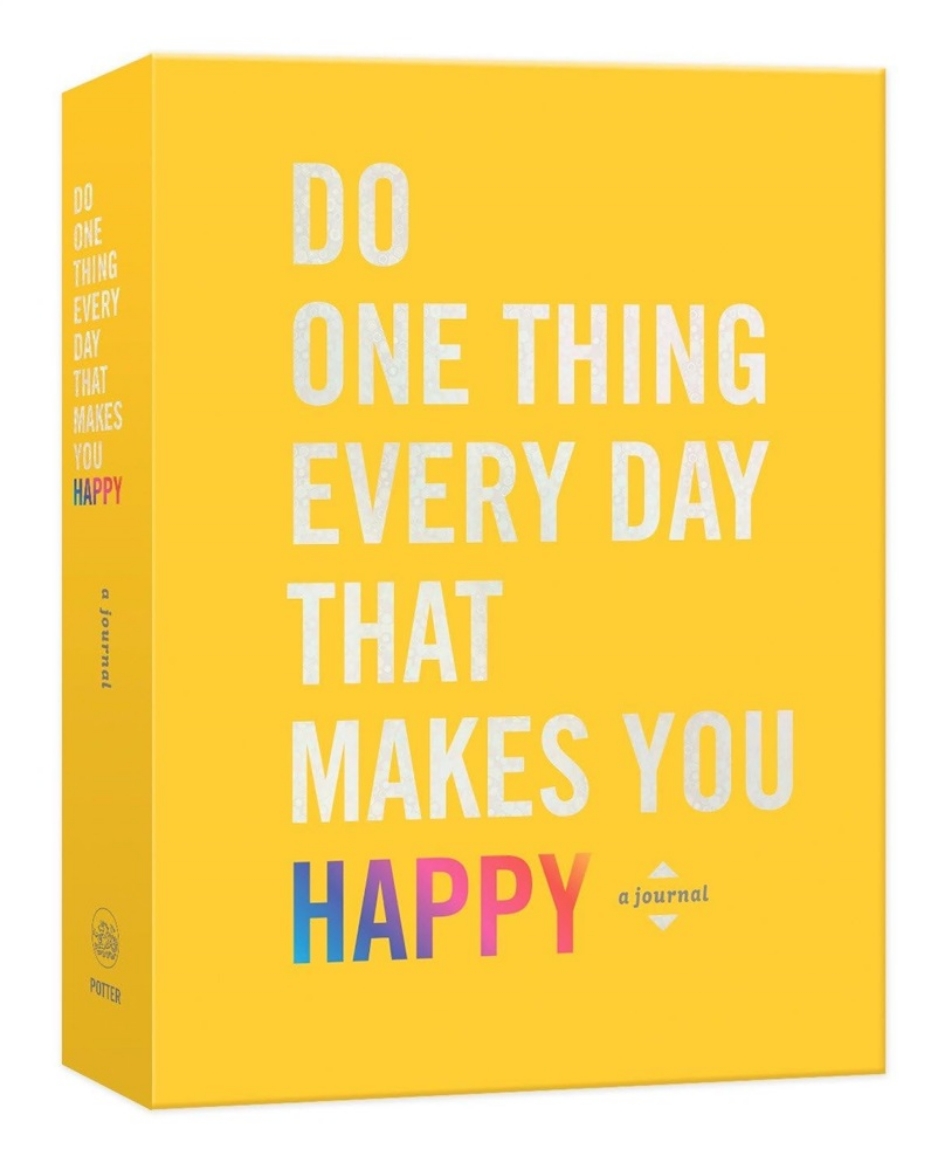 Picture of Do one thing every day that makes you happy - a journal