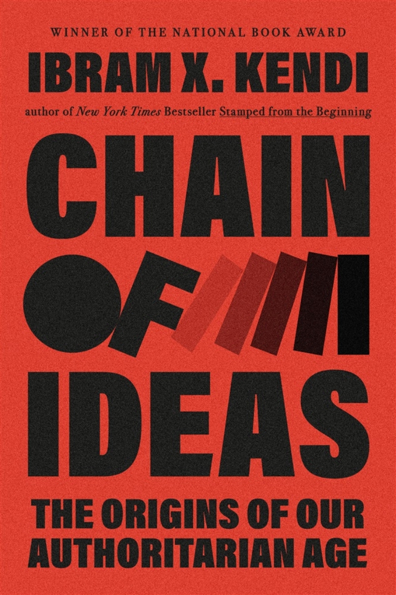 Picture of Chain of Ideas: The Origins of Our Authoritarian Age