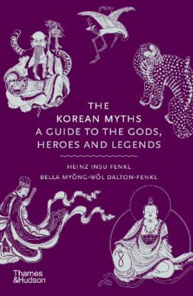 Picture of The Korean Myths: A Guide to the Gods, Heroes and Legends