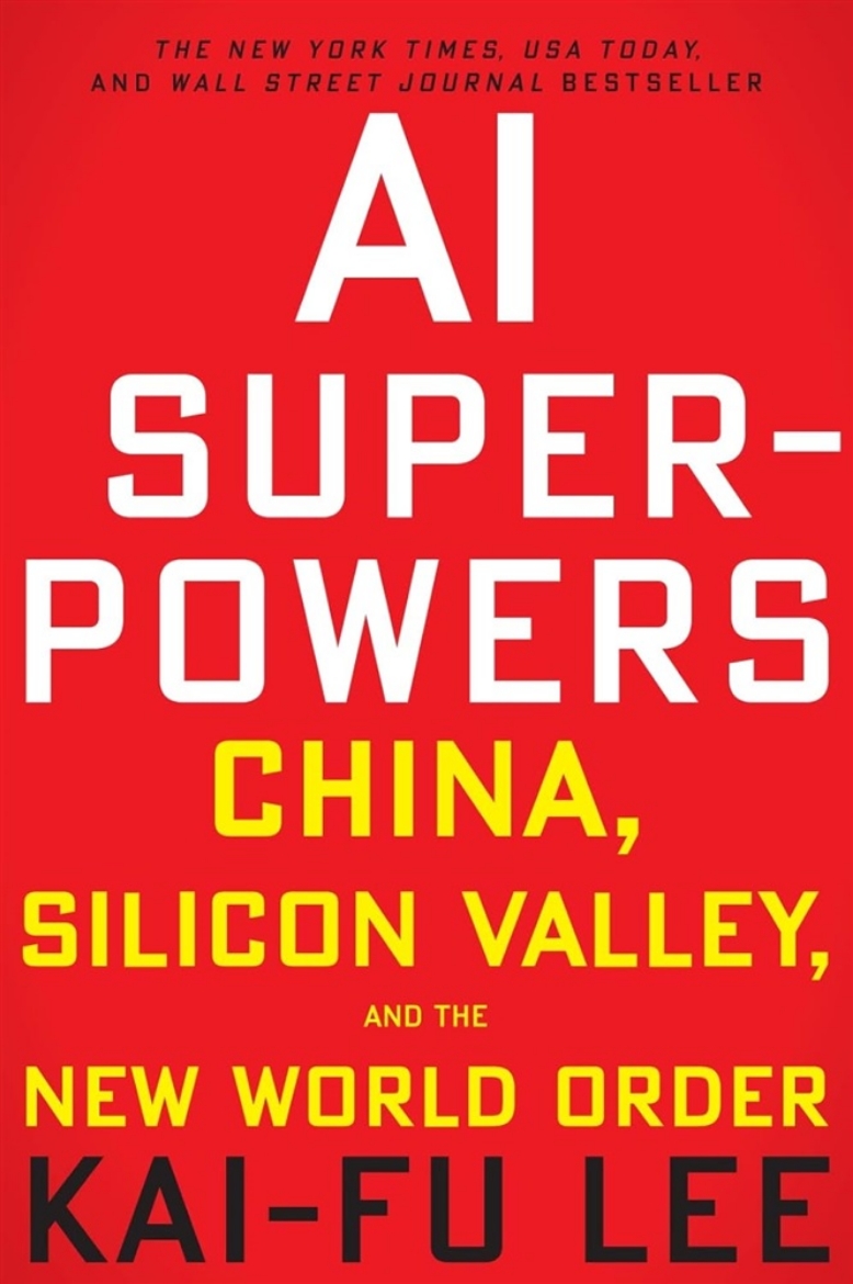 Picture of AI Superpowers: China, Silicon Valley, and the New World Order