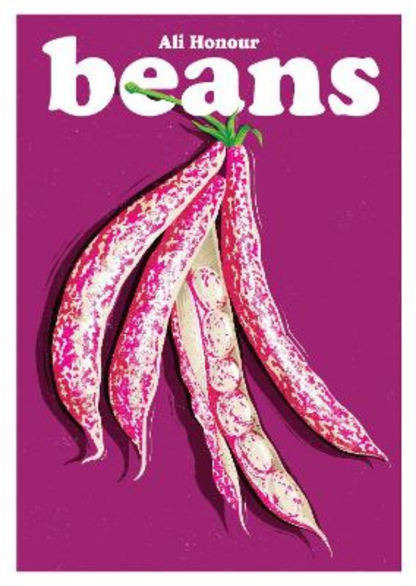 Picture of Beans: Recipes for a Pulse-Powered Future