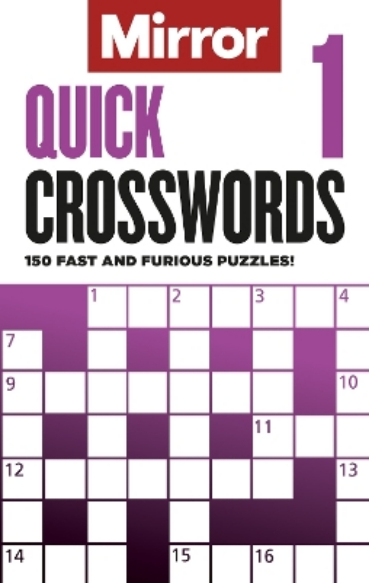Picture of The Mirror: Quick Crosswords 1: 150 fast and furious puzzles!