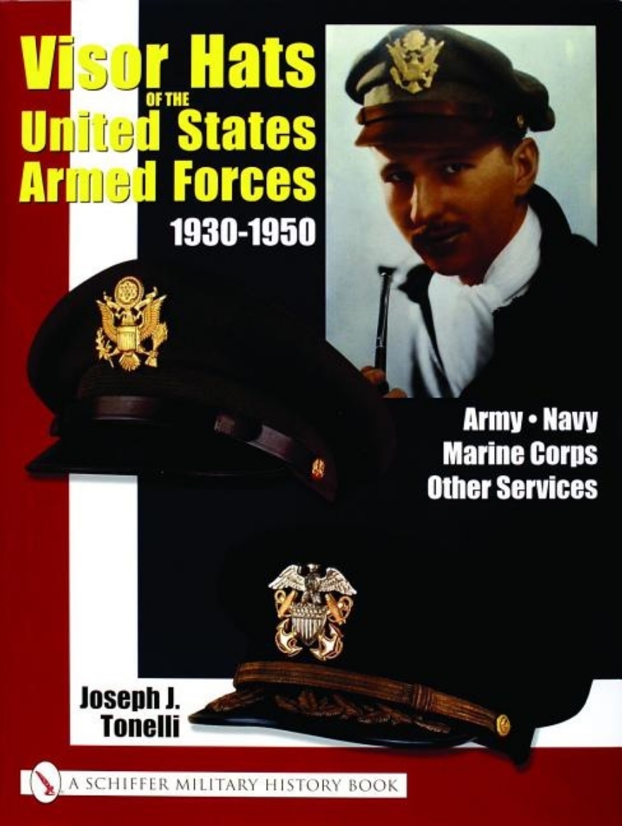 Picture of Visor Hats Of The United States Armed Forces 1930-1950