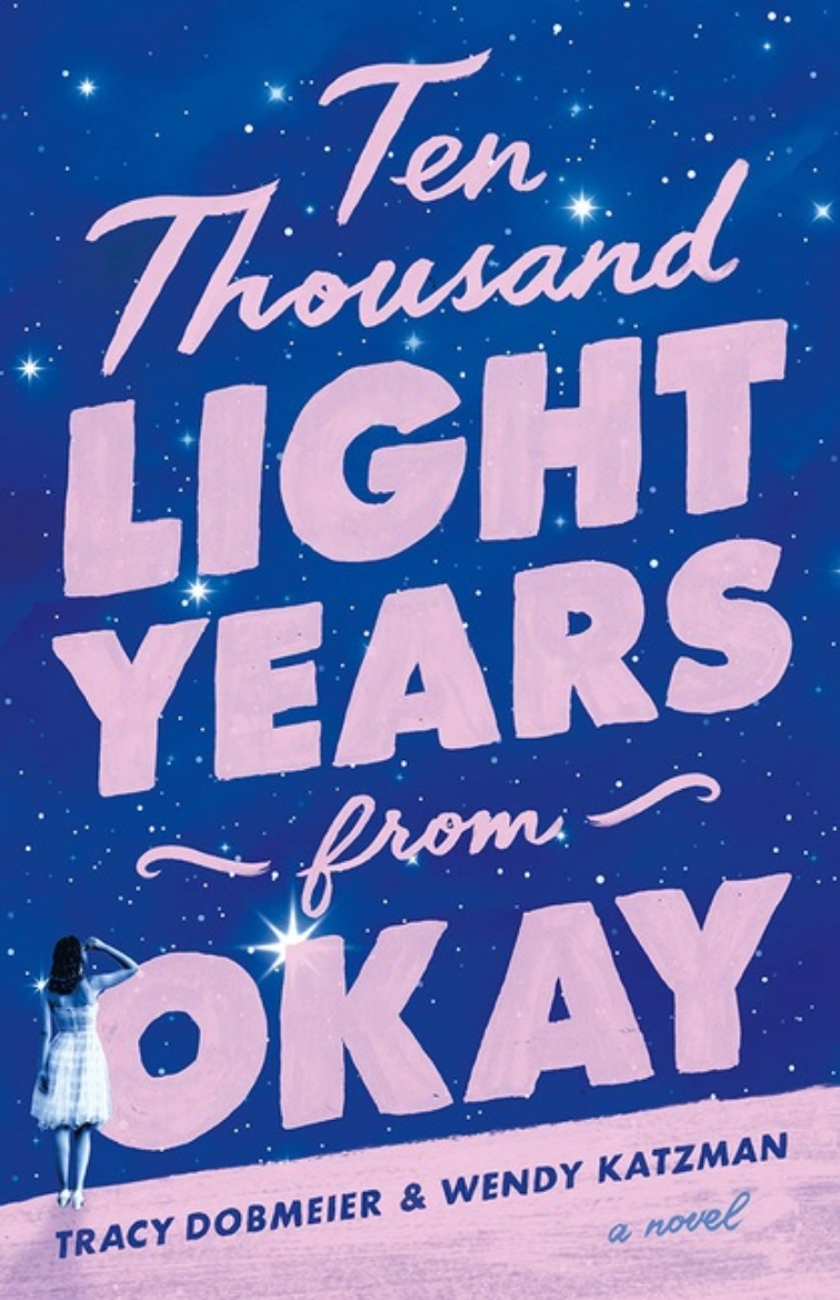 Picture of Ten Thousand Light Years from Okay: A Novel