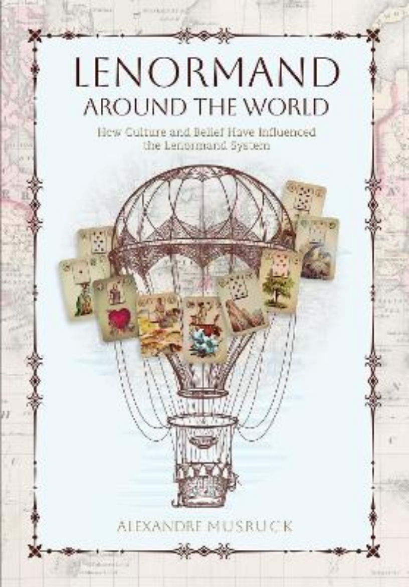 Picture of Lenormand Around the World: How Culture and Belief Have Influenced the Lenormand System