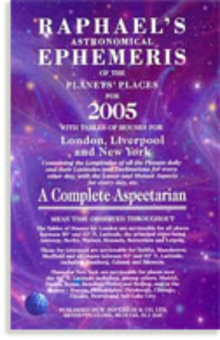 Picture of Raphael's Astrological Ephemeris (2005) Of The Planets' Plac