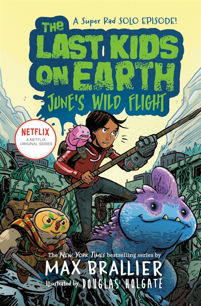 Picture of Last Kids On Earth: June'S Wild Flight, The