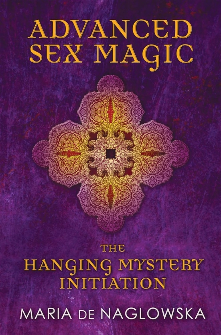 Picture of Advanced Sex Magic: The Hanging Mystery Initiation