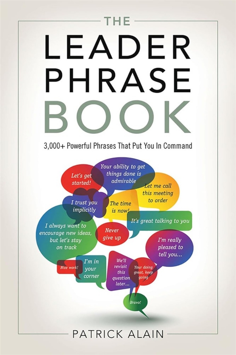 Picture of Leader Phrase Book : 3000+ Powerful Phrases That Put You in Command