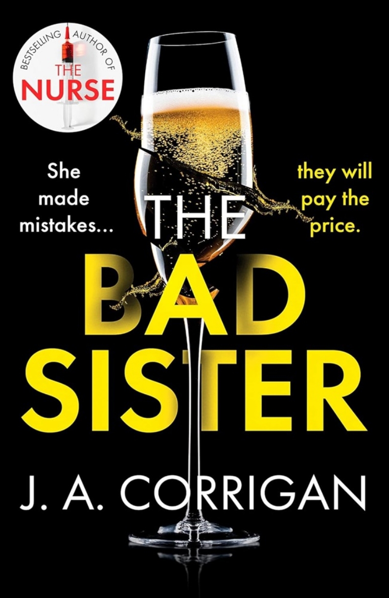 Picture of The Bad Sister: A tense and emotional psychological thriller with an unforgettable ending