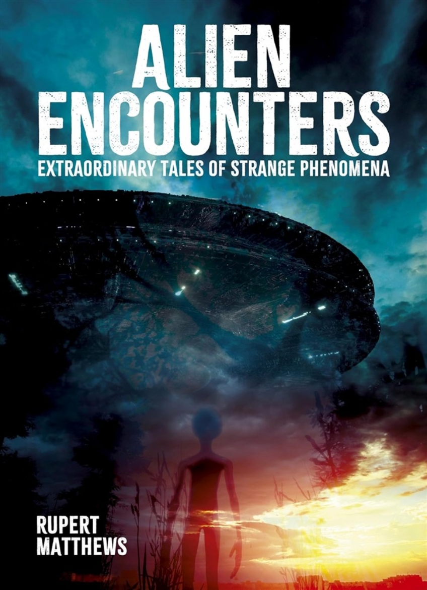 Picture of Alien Encounters: Extraordinary Tales of Strange Phenomena