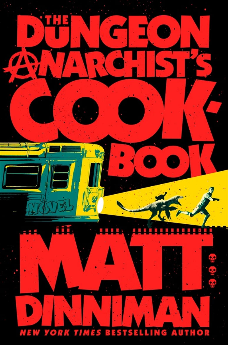 Picture of The Dungeon Anarchist's Cookbook