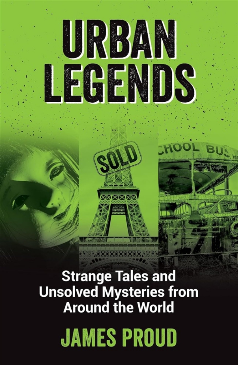 Picture of Urban Legends: Strange Tales and Unsolved Mysteries from Around the World