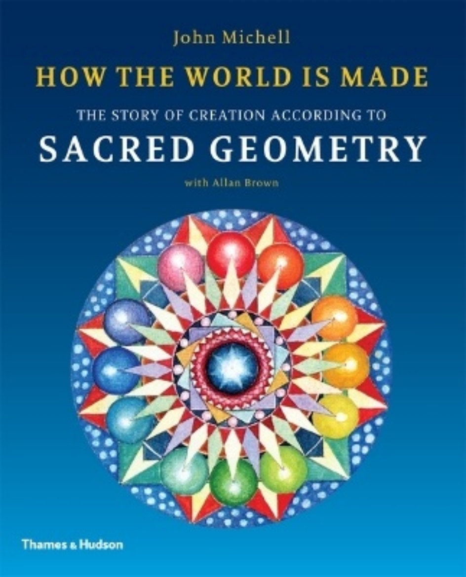 Picture of How the world is made - the story of creation according to sacred geometry