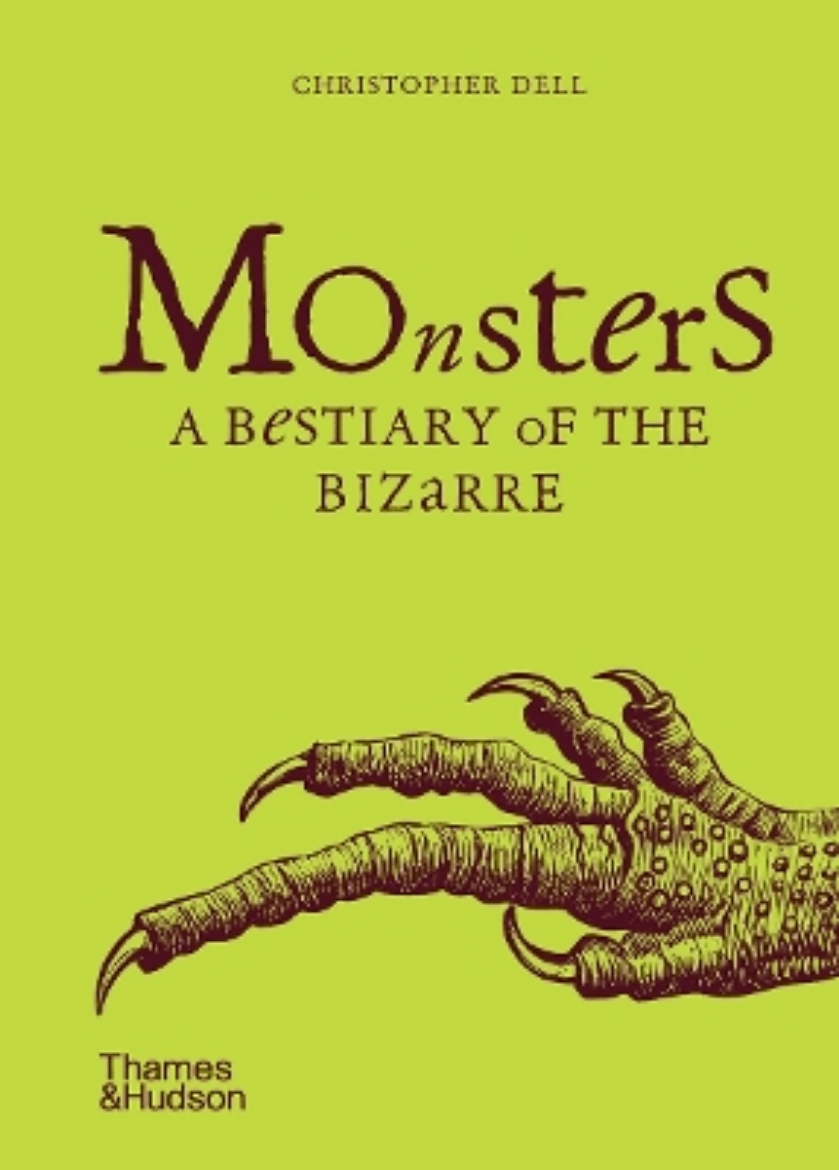 Picture of Monsters: a bestiary of the bizarre