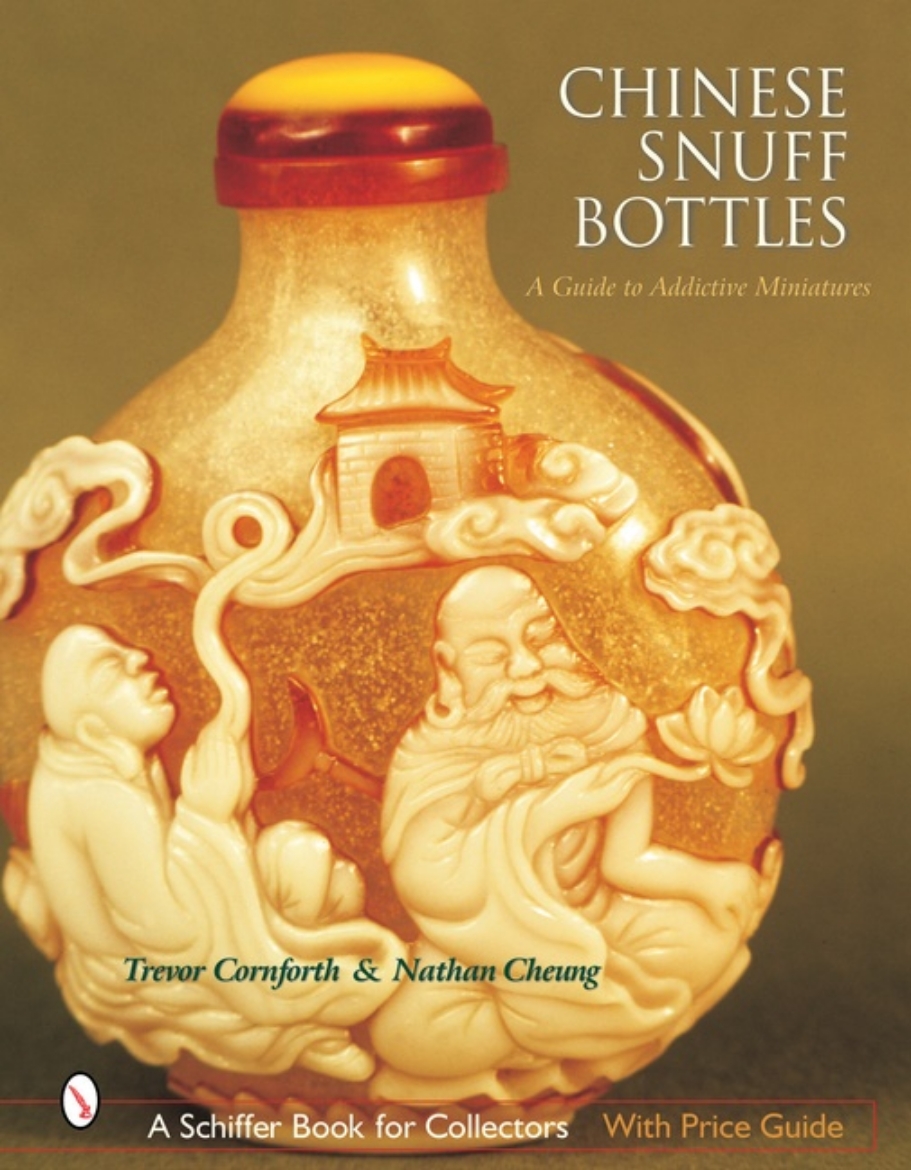 Picture of Chinese Snuff Bottles : A Guide to Addictive Miniatures