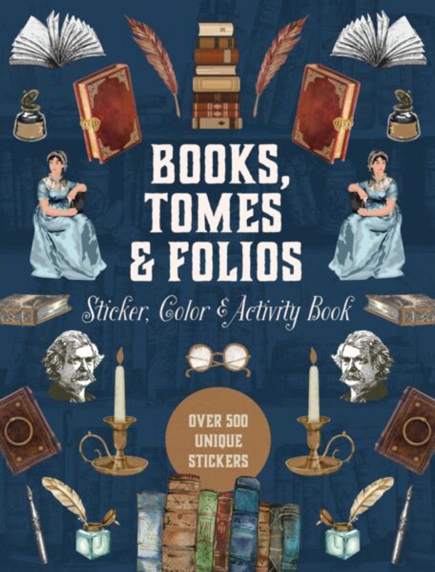 Picture of Books, Tomes & Folios Sticker, Color & Activity Book: Over 500 Unique Stickers