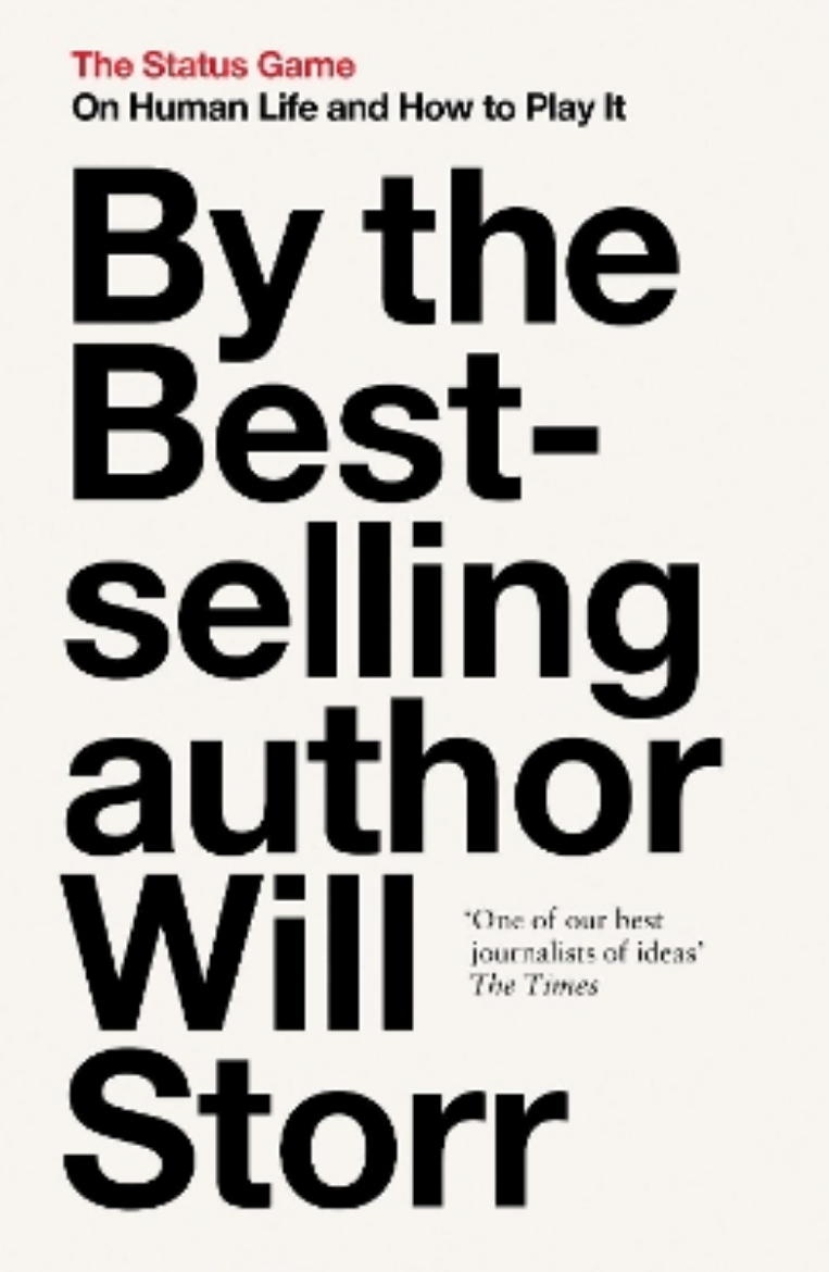 Picture of The Status Game: On Human Life and How to Play It